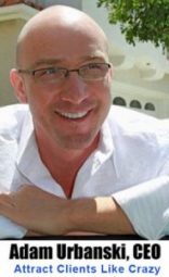 Adam Urbanski – Attract Clients Like Crazy + Bonuses