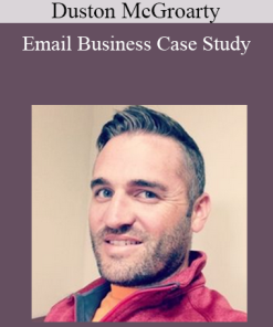 Duston McGroarty - Email Business Case Study