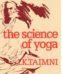 I. K. Taimni – The Science of Yoga
