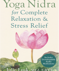 Julie Lusk – Yoga Nidra for Complete Relaxation and Stress Relief