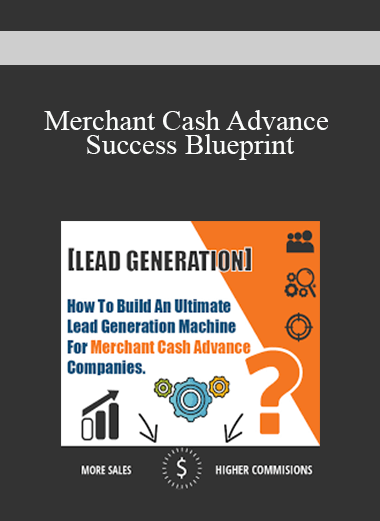 Merchant Cash Advance Success Blueprint