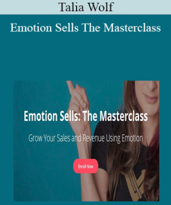 Talia Wolf - Emotion Sells The Masterclass