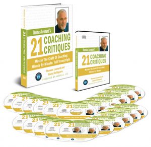 Thomas Leonard & Guest Critiquers – 21 Coaching Critiques