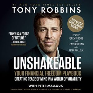 Tony Robbins – Unshakeable: Your Financial Freedom Playbook