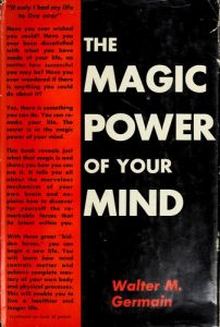 Walter M. Germain – The Magic Power of Your Mind