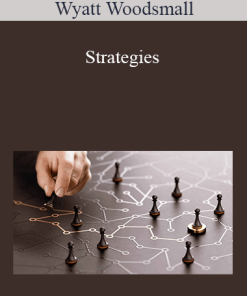 Wyatt Woodsmall - Strategies
