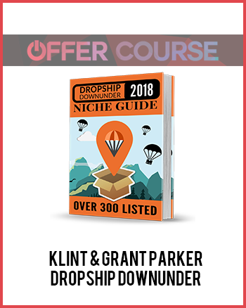 Klint & Grant Parker – Dropship Downunder