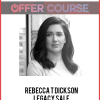 Rebecca T Dickson – Legacy Sale