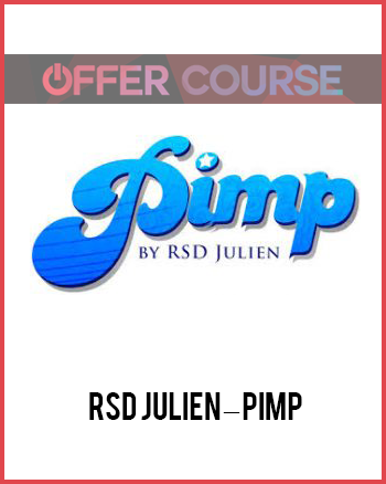 RSD Julien – PIMP