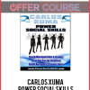 Carlos Xuma – Power Social Skills