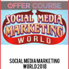 Social Media Marketing World 2018