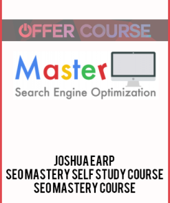 Joshua Earp – SEO Mastery Self Study Course SEO Mastery Course
