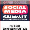 Eric Worre – Social Media Summit 2018