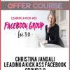 Christina Jandali – Leading a Kick Ass Facebook Group 3.0