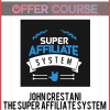 John Crestani – The Super Affiliate System 2.0