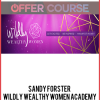 Sandy Forster – Wildly Wealthy Women Academy