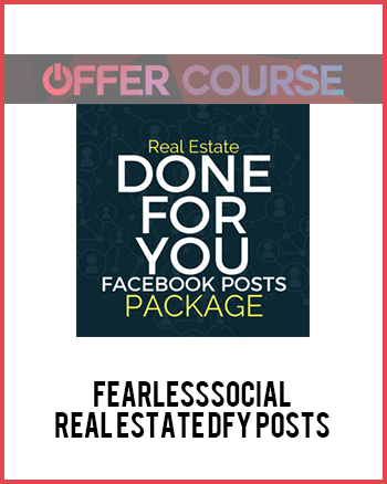 FearLessSocial – Real Estate DFY Posts