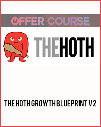 The HOTH Growth Blueprint V2