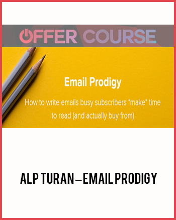 Alp Turan – Email Prodigy
