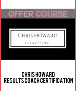 Chris Howard – Results Coach Certification