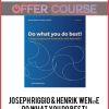 Joseph Riggio & Henrik Wenøe – Do What You Do Best!