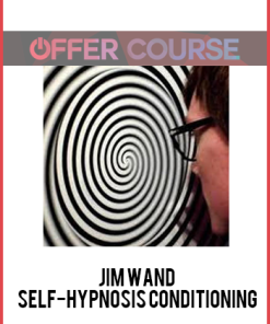 Jim Wand – Self-Hypnosis Conditioning