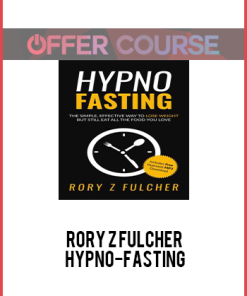 Rory Z Fulcher – Hypno-Fasting