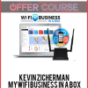 Kevin Zicherman – MyWiFi Business in a Box