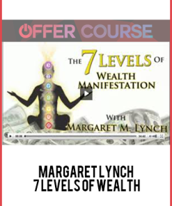 Margaret Lynch – 7 Levels of wealth