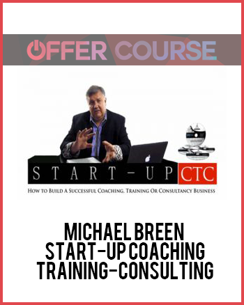 Michael Breen – Start-Up Coaching-Training-Consulting