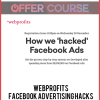 Webprofits – Facebook Advertising Hacks Advanced