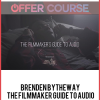 Brenden Bytheway – The Filmmaker Guide To Audio