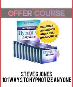 Steve G Jones – 101 Ways to Hypnotize Anyone