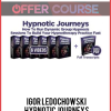 Igor Ledochowski – Hypnotic Journeys