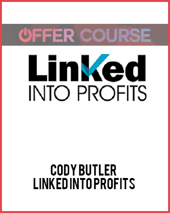 Cody Butler – Linked Into Profits