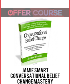 Jamie Smart – Conversational Belief Change Mastery
