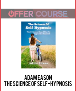 Adam Eason – The Science of Self-Hypnosis