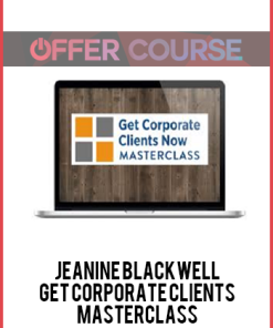 Jeanine Blackwell – Get Corporate Clients Masterclass