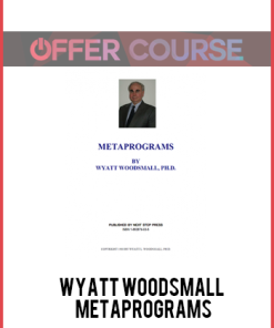 Wyatt Woodsmall – Metaprograms