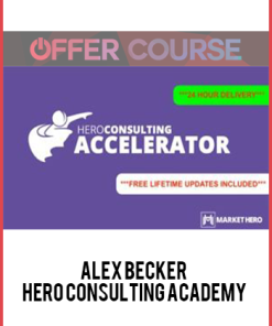 Alex Becker – Hero Consulting Academy