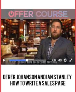 Derek Johanson and Ian Stanley – How To Write A Sales Page