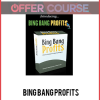 Bing Bang Profits