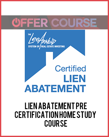 Lien Abatement Pre-Certification Home Study Course