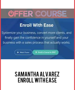 Samantha Alvarez – Enroll With Ease