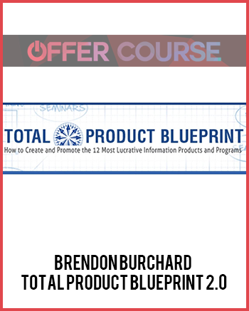 Brendon Burchard – Total Product Blueprint 2.0