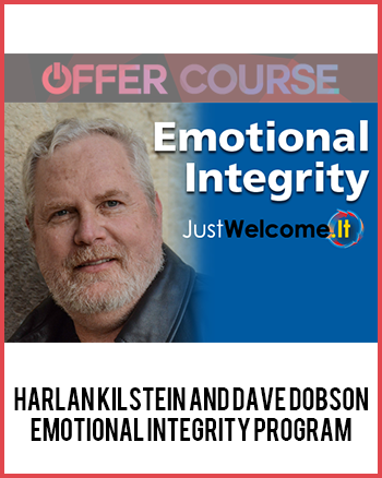 Harlan Kilstein and Dave Dobson – Emotional Integrity Program