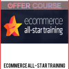 Ecommerce All-Star Training