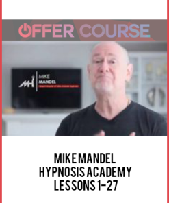 Mike Mandel – Hypnosis Academy – Lessons 1-27