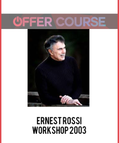 Ernest Rossi Workshop 2003