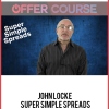 John Locke - Super Simple Spreads